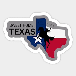 Sweet Home Texas T-Shirt Sticker